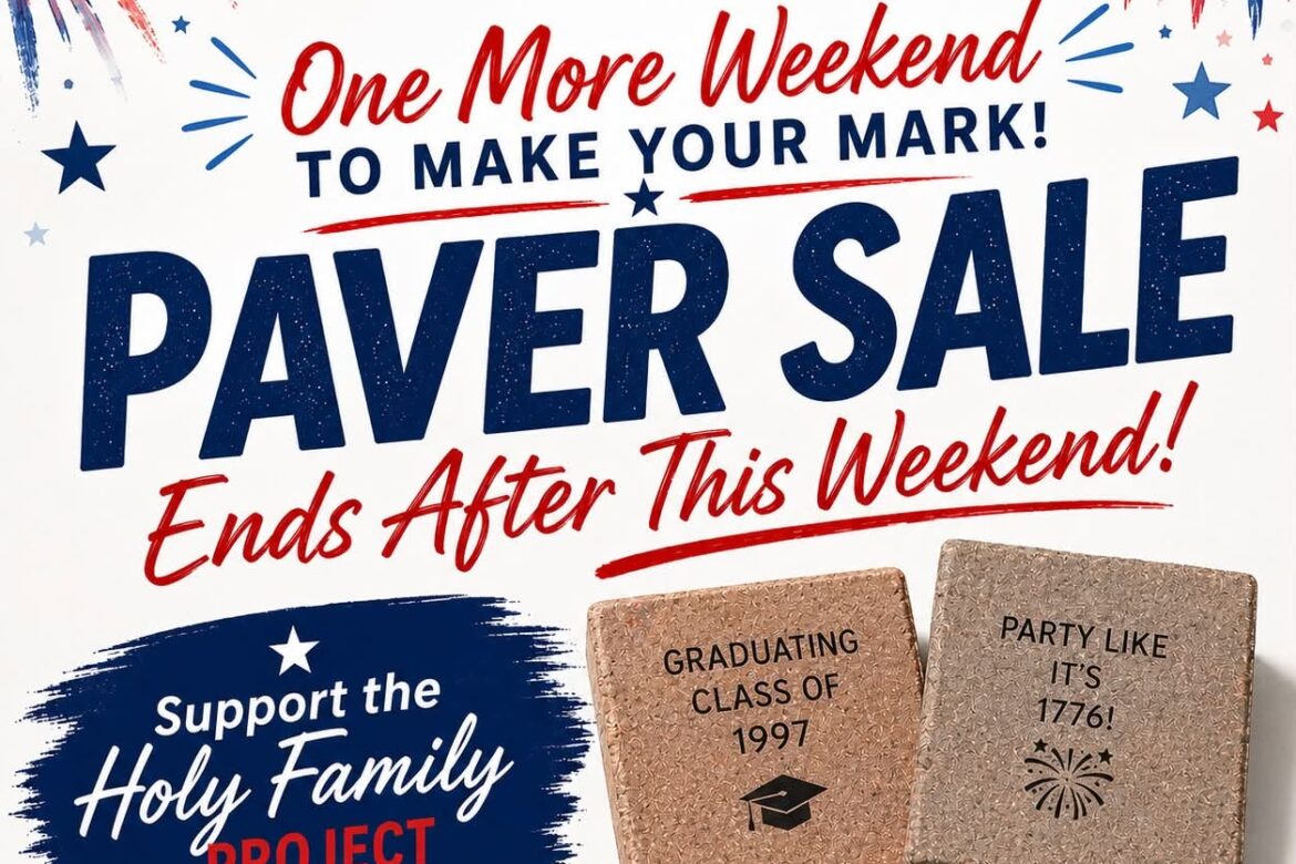 Last Call for Pavers!